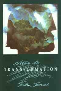 Notes to Transformation by John James